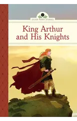 King Arthur and His Knights