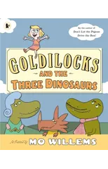 Goldilocks and the Three Dinosaurs