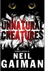 Unnatural Creatures