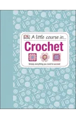 A Little Course in Crochet