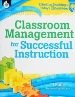 Classroom Management for Successful Instruction
