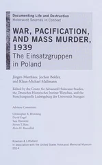 War, Pacification, and Mass Murder, 1939