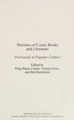 Heroines of Comic Books and Literature