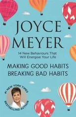 Making Good Habits, Breaking Bad Habits