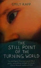 The Still Point of the Turning World