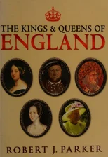 The Kings and Queens of England