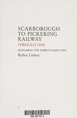 Scarborough & Pickering Railway Through Time