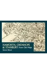 Haworth, Oxenhope & Stanbury from Old Maps