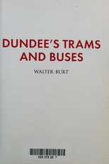 Dundee's Trams and Buses