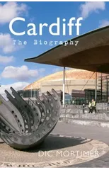 Cardiff The Biography
