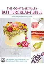 The Contemporary Buttercream Bible