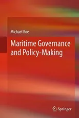 Maritime Governance and Policy-Making (2013)