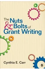 The Nuts and Bolts of Grant Writing