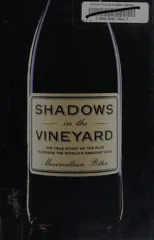 Shadows in the Vineyard
