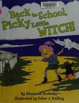 Back to School, Picky Little Witch!