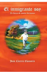 El Inmigrante Soy