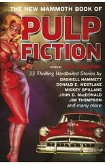 The New Mammoth Book Of Pulp Fiction