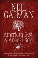 Neil Gaiman TPB Bind Up - American Gods and Anansi Boys