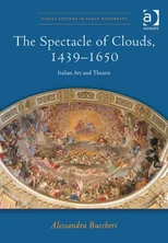 The Spectacle of Clouds, 1439–1650