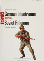 German Infantryman vs Soviet Rifleman