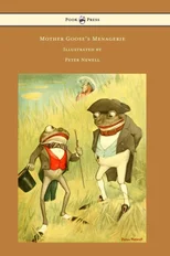 Mother Goose's Menagerie - Illustrated by Peter Newell
