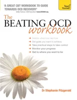 The Beating OCD Workbook