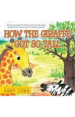 How The Giraffe Got So Tall