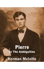 Pierre or the Ambiguities