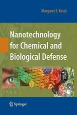 Nanotechnology for Chemical and Biological Defense