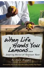 When Life Hands You Lemons ...