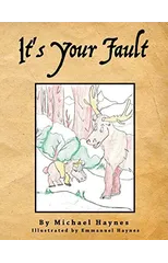 It's Your Fault
