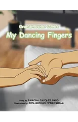 Grandmother Loves My Dancing Fingers