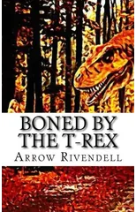 Boned By The T-Rex