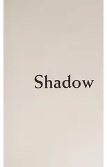 Shadow