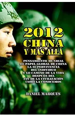2012, China y Mas Alla