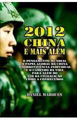 2012, China e Mais Alem
