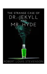 The Strange Case of Dr. Jekyll And Mr. Hyde
