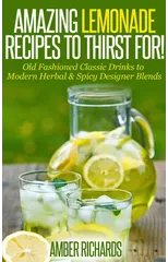 Amazing Lemonade Recipes To Thirst For!