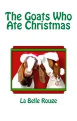 The Goats Who Ate Christmas