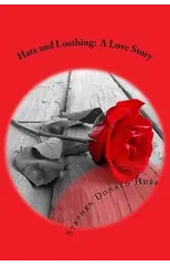 Hate and Loathing