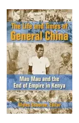 The Life and Times of General China