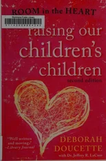 Raising Our Children's Children