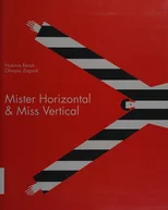 Mister Horizontal & Miss Vertical