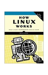 How Linux Works, 2nd Edition