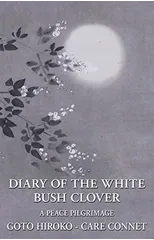 Diary of the White Bush Clover