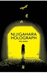 Nijigahara Holograph