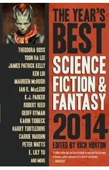 The Year's Best Science Fiction & Fantasy 2014 Edition