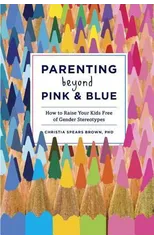 Parenting Beyond Pink & Blue