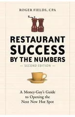 Restaurant Success by the Numbers, Second Edition