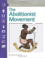 The Abolitionist Movement